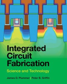 Integrated Circuit Fabrication: Science and Technology，集成电路制造：科学与技术，英文原版