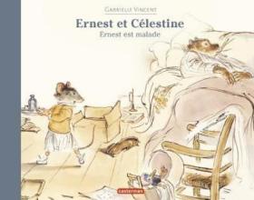 预订 Ernest est malade 艾特熊生病了，比利时画家嘉贝丽·文生作品，法文原版