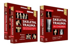 Skeletal Trauma (2-Volume) and Green's Skeletal Trauma in Children Package，骨骼创伤（两卷套）和儿童骨骼创伤，第6版，英文原版