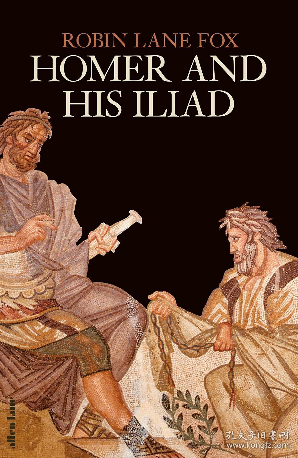 Homer and His Iliad，英文原版