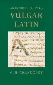 预订 An Introduction to Vulgar Latin 拉丁语