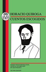 Cuentos Escogidos，奥拉西奥·基罗加作品，第2版，英语西班牙语版