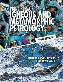 预订 Principles of Igneous and Metamorphic Petrology，第3版，英文原版