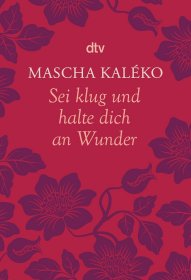 Sei klug und halte Dich an Wunder，玛莎·卡莱珂作品，德语原版