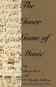 The Inner Game of Music，英文原版