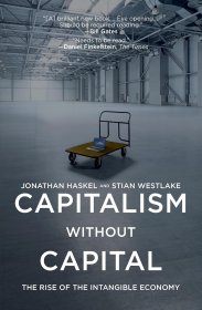 Capitalism without Capital: The Rise of the Intangible Economy，没有资本的资本主义：无形经济的崛起，英文原版