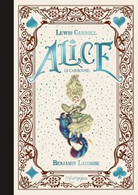 Alice - Le Carrousel，爱丽丝漫游仙境，本杰明·拉孔贝作品，法语原版
