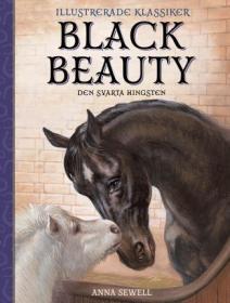 预订 Black Beauty 黑骏马，安娜·塞维尔作品，插图版，瑞典语原版