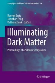 预订 Illuminating Dark Matter，英文原版