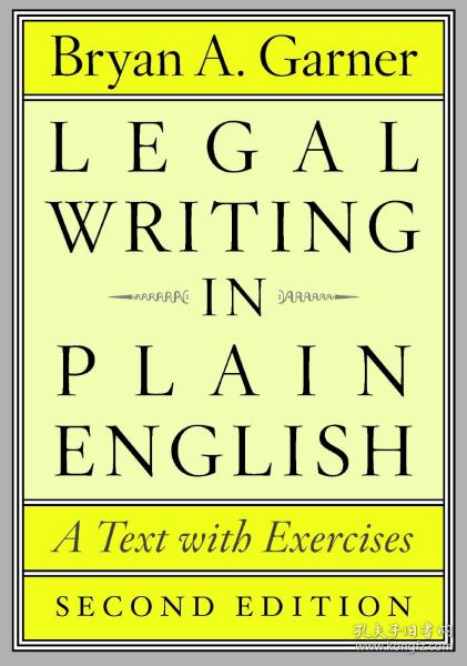 Legal Writing in Plain English, Second Edition：A Text with Exercises