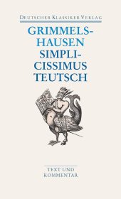 Simplicissimus Teutsch: Text und Kommentar，痴儿西木传，格里美尔斯豪森作品，德语原版