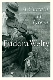 预订 A Curtain of Green And Other Stories 绿帘，尤多拉·韦尔蒂作品，英文原版