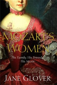 Mozart's Women: His Family, His Friends, His Music，莫扎特：他的家庭，朋友和音乐，英文原版