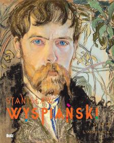 Stanisław Wyspiański，波兰画家、斯坦尼斯拉夫·维斯皮安斯基，波兰语原版