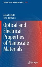 Optical and Electrical Properties of Nanoscale Materials，英文原版