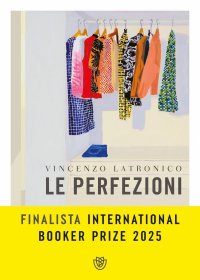 Le perfezioni，完美，温琴佐·拉特罗尼科作品，意大利语原版