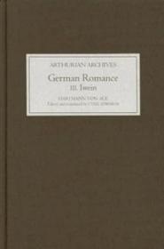 预订 German Romance III: Iwein, or The Knight with the Lion，哈特曼·冯·奥埃作品，英文原版