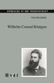 Wilhelm Conrad Röntgen，德国物理学家、威廉·康拉德·伦琴，德语原版