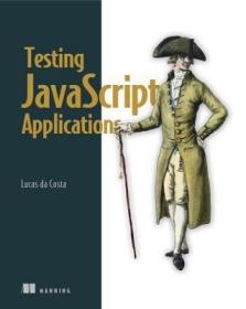 预订 Testing JavaScript Applications，英文原版