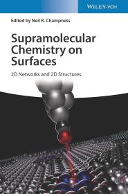 Supramolecular Chemistry on Surfaces: 2D Networks and 2D Structures，英文原版