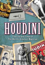 Houdini: The Life and Times of the World's Greatest Magician 胡迪尼：伟大的魔术师，英文原版