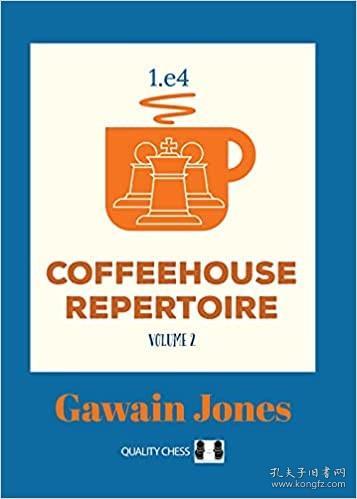 预订 Coffeehouse Repertoire 1.e4 Volume 2，英文原版