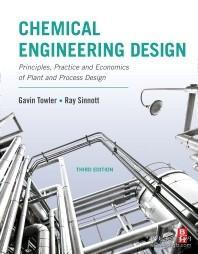 预订 Chemical Engineering Design: Principles, Practice and Economics of Plant and Process Design 化工设计，第3版，英文原版