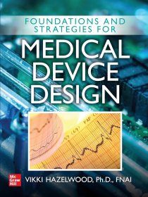 Foundations and Strategies for Medical Device Design，医疗器械设计，英文原版