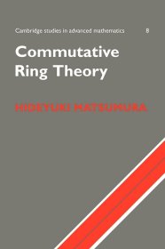 Commutative Ring Theory，交换环论，日本数学家、松村英之作品，英文原版