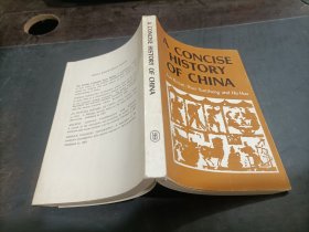 A CONCISE HISTORY OF CHINA