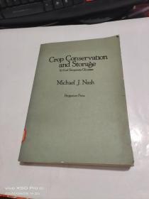 crop conservatlon and storage 作物在低温气候中的保存与贮藏