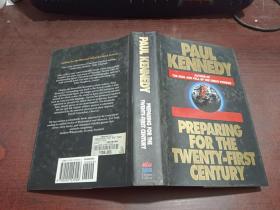 PAUL KENNEDY PREPARING FOR THE TWENTY FIRST CENTURY   书如图   【精装】