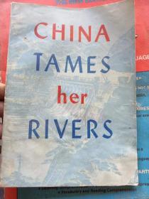 CHINA TAMES HER PIVERS