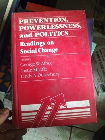 PREVENTION, POWERLESSNESS, and POLITICS Readings on Social Change EDITORS