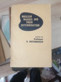 NUCLEAR MASSES AND THEIR DETERMINATION核质量及其测定