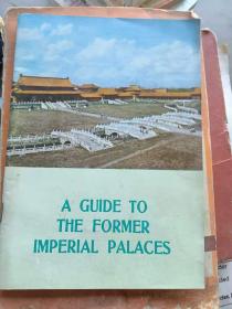 A GUIDE TO THE FORMER IMPERIAL PALACES