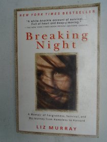 Breaking Night：A Memoir of Forgiveness Survival and My Journey from Homeless to Harvard