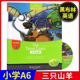 黑布林英语阅读 小学a级别6 三只山羊（附光盘）