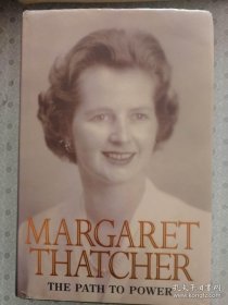 The Path To Power        Margaret Thatcher 英文原版精装