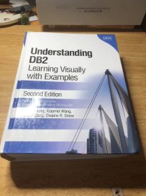 Understanding DB2  Learning Visually with Examples(Second Edition)