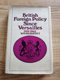 British Foreign Policy Since versailles 1919-1963英国自凡尔赛以来的外交政策