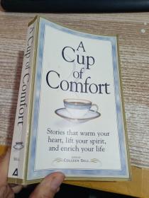 A Cup of Comfort : Stories That Warm Your Heart  Lift Your Spirit  & Enrich Your Life
