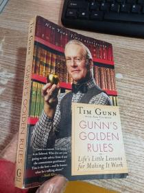 Gunn's Golden Rules: Life's Little Lessons for Making It Work 【有劃線】