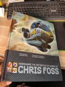 Hardware: The Definitive SF Works of Chris Foss