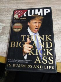 Think BIG and Kick Ass in Business and Life