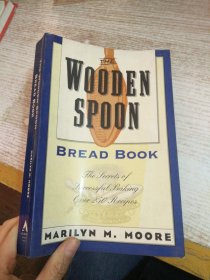 THE WOODEN SPOON BREAD BOOK 具体看图