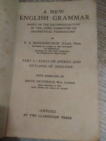 ANEW ENGLISH GRAMMAR 【新英语语法】 1+2+3 全三册1916年第一版，1955年第二版【第一册词类分析第二册代词形容词形式和含义第三册句子的使用 【研究英语的资料 3本合售