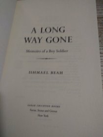 A Long Way Gone：Memoirs of a Boy Soldier