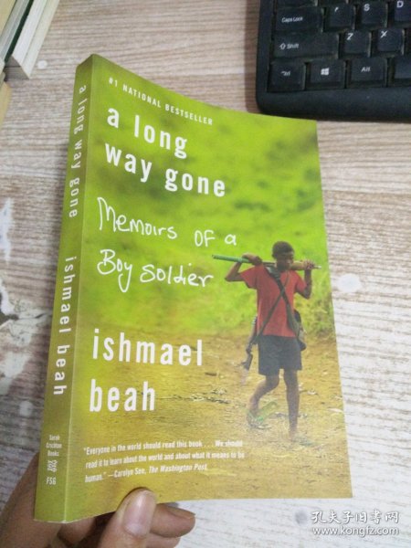 A Long Way Gone：Memoirs of a Boy Soldier