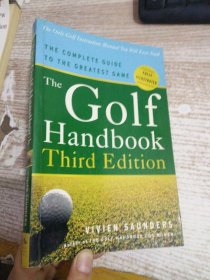 The Golf Handbook  Third Edition: The Complete Guide to the Greatest Game